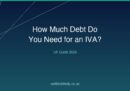 How Much Debt Do You Need for an IVA? UK Eligibility Guide 2026